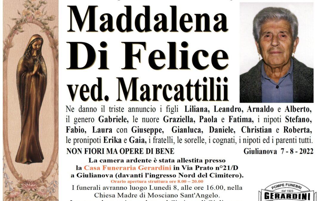 MADDALENA DI FELICE ved. MARCATTILI