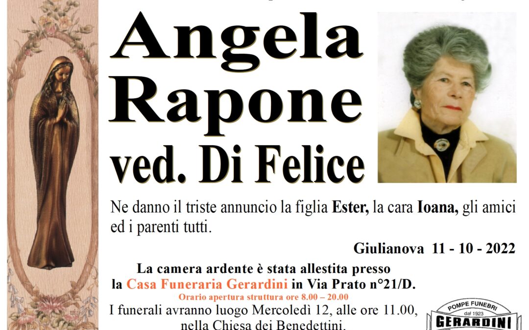 ANGELA RAPONE VED. DI FELICE
