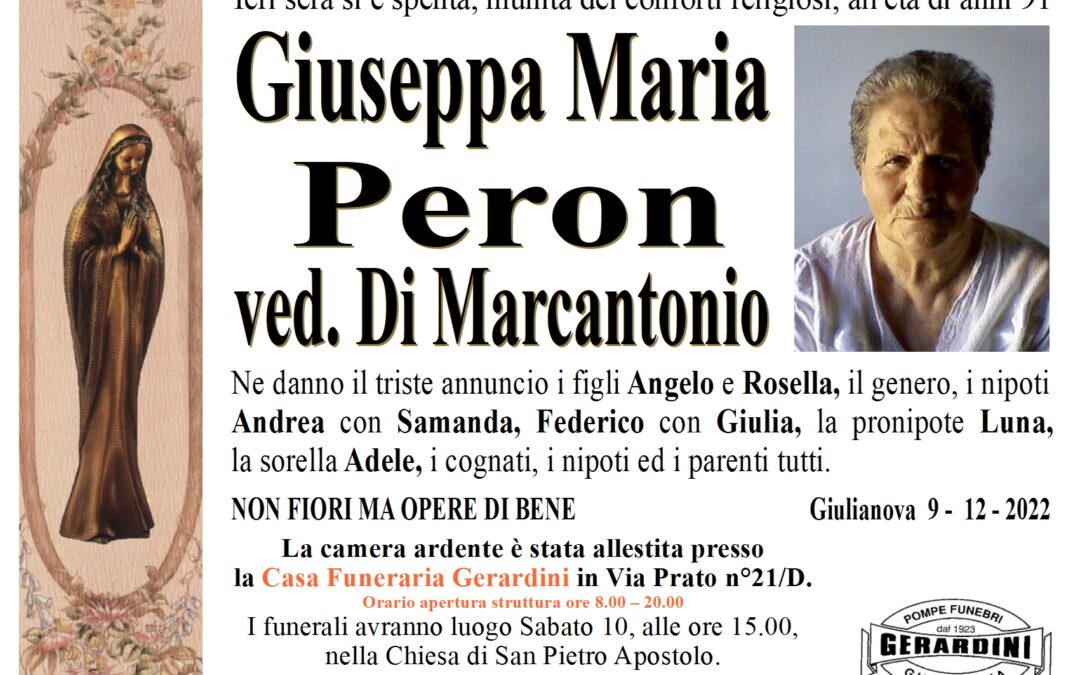 GIUSEPPA MARIA PERON VED. DI MARCANTONIO