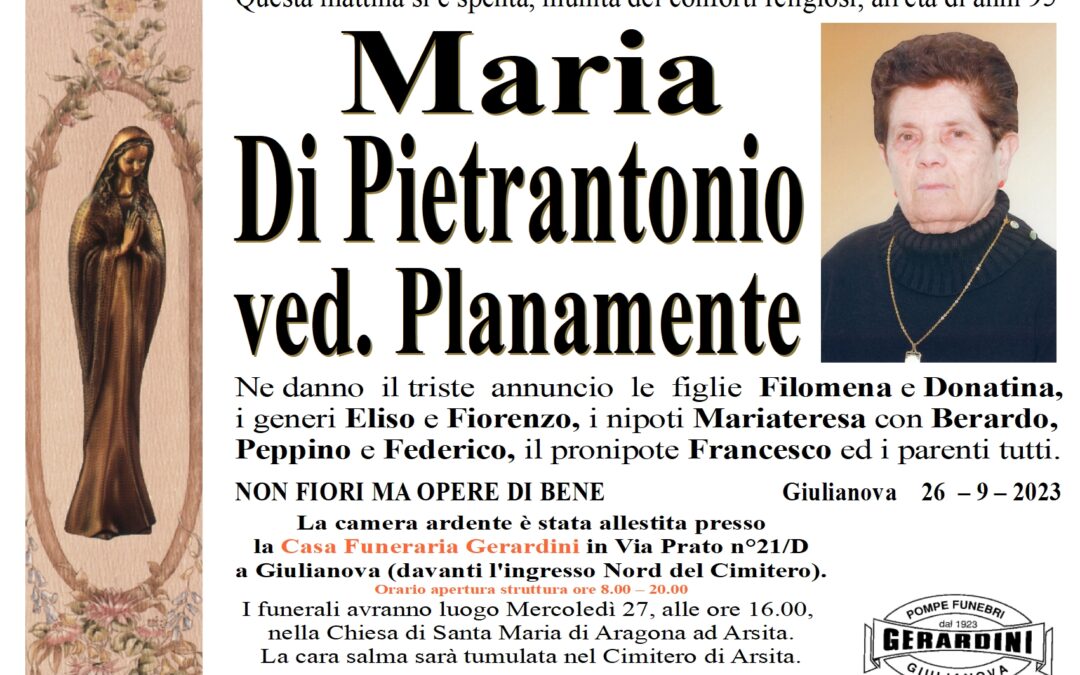 MARIA DI PIETRANTONIO VED. PLANAMENTE