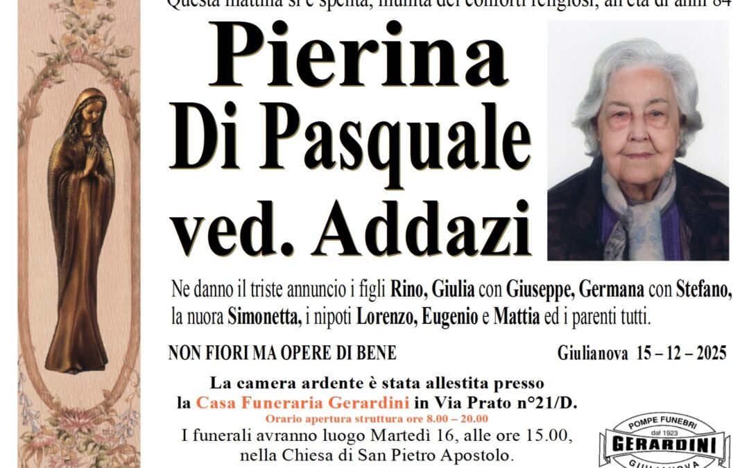 PIERINA DI PASQUALE VED. ADDAZI